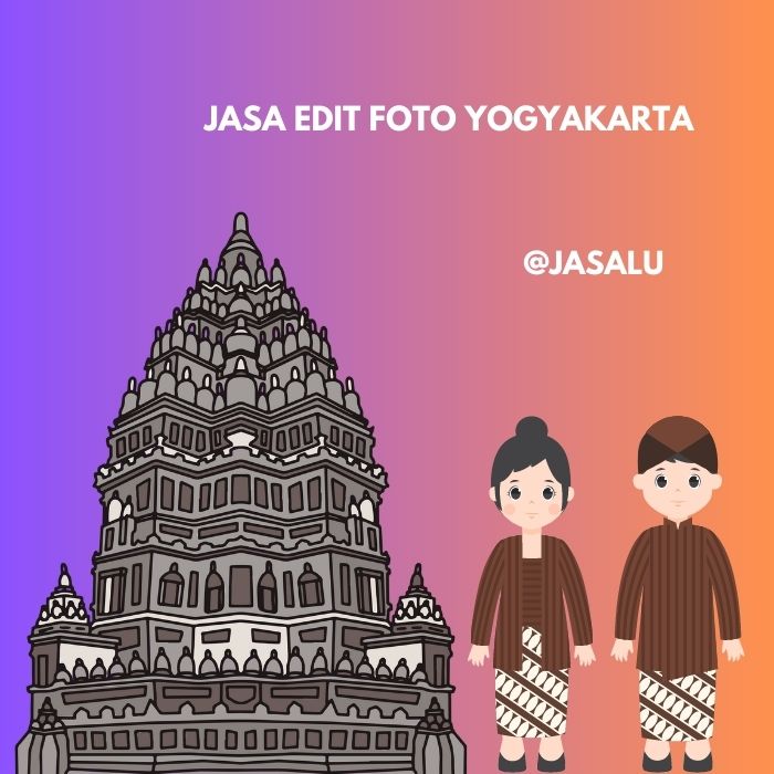 Jasa Edit Foto Yogyakarta