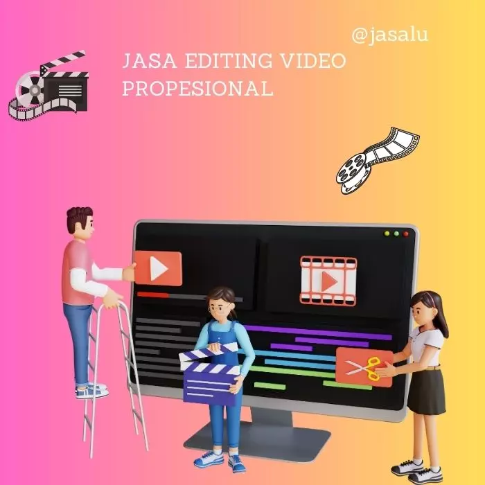 Jasa Editing Video Profesional