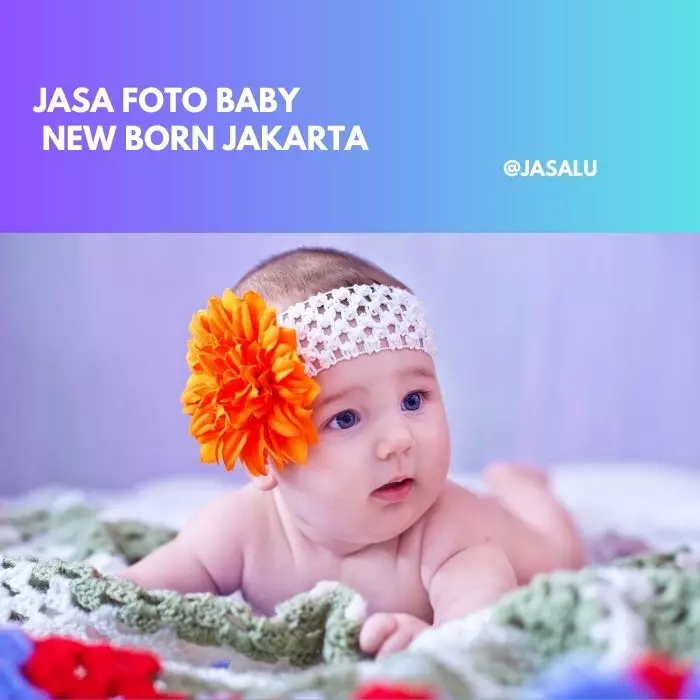 Jasa Foto Baby New Born Jakarta
