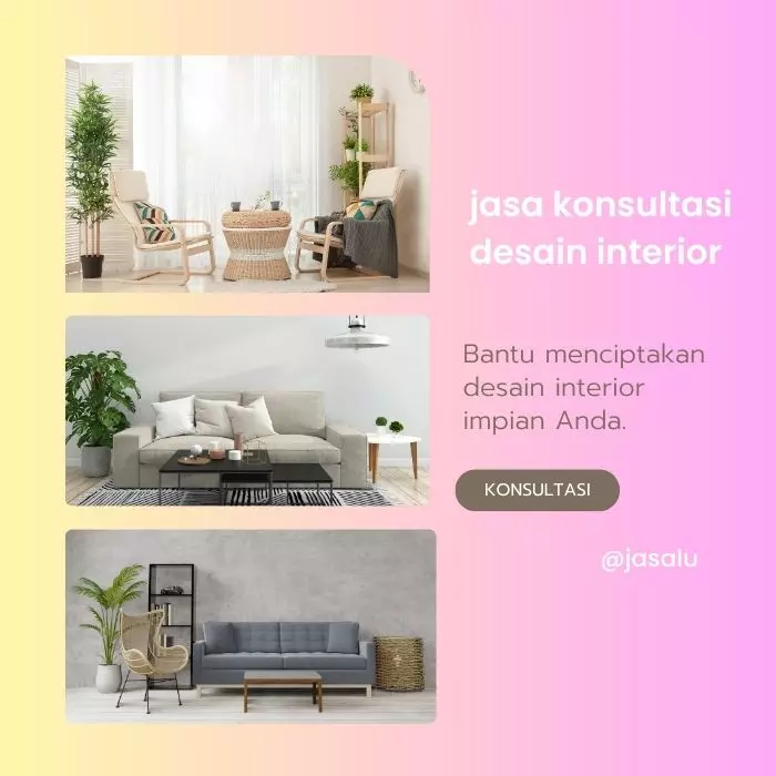 Jasa Konsultasi Desain Interior
