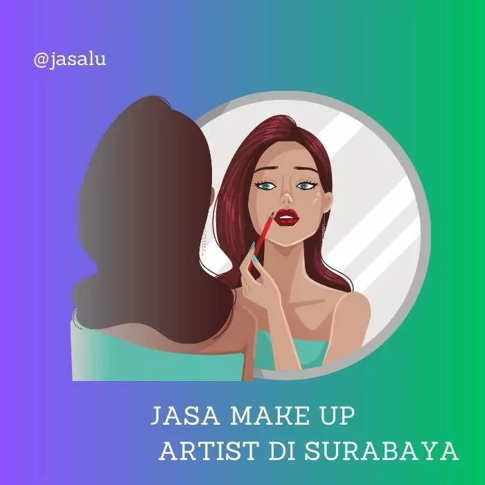 Jasa Make Up Artist di Surabaya