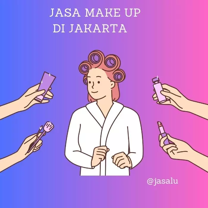 Jasa Make Up di Jakarta
