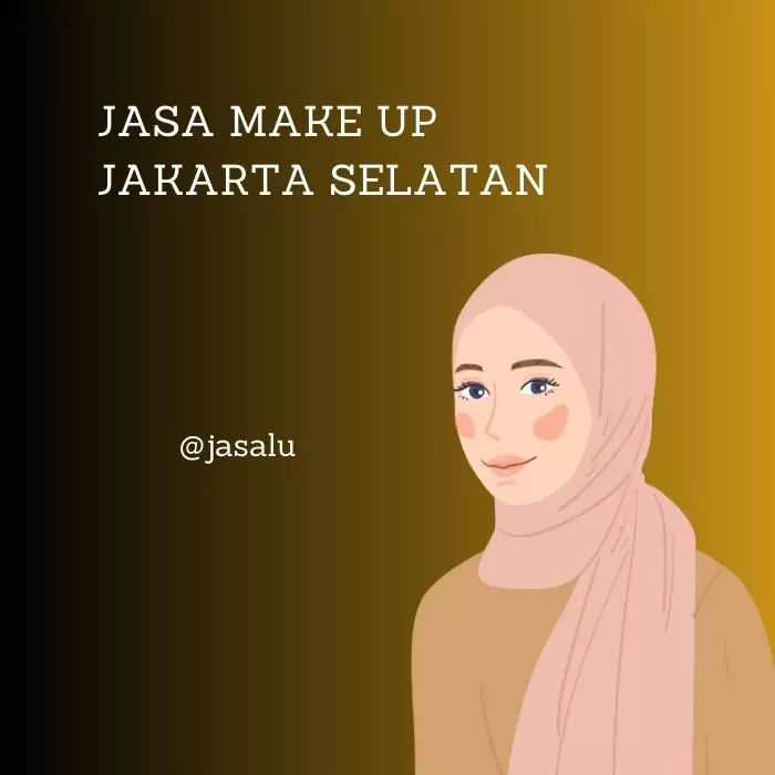 Jasa Make Up Jakarta Selatan