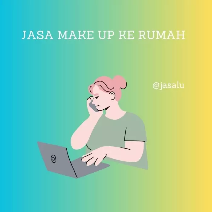 Jasa Make Up Ke Rumah