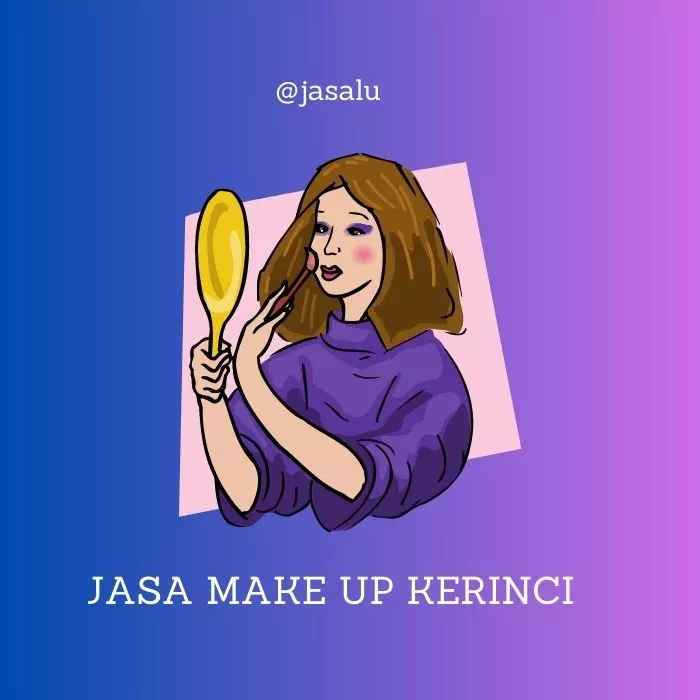 Jasa Make Up Kerinci