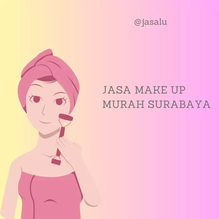 Jasa Make Up Murah Surabaya