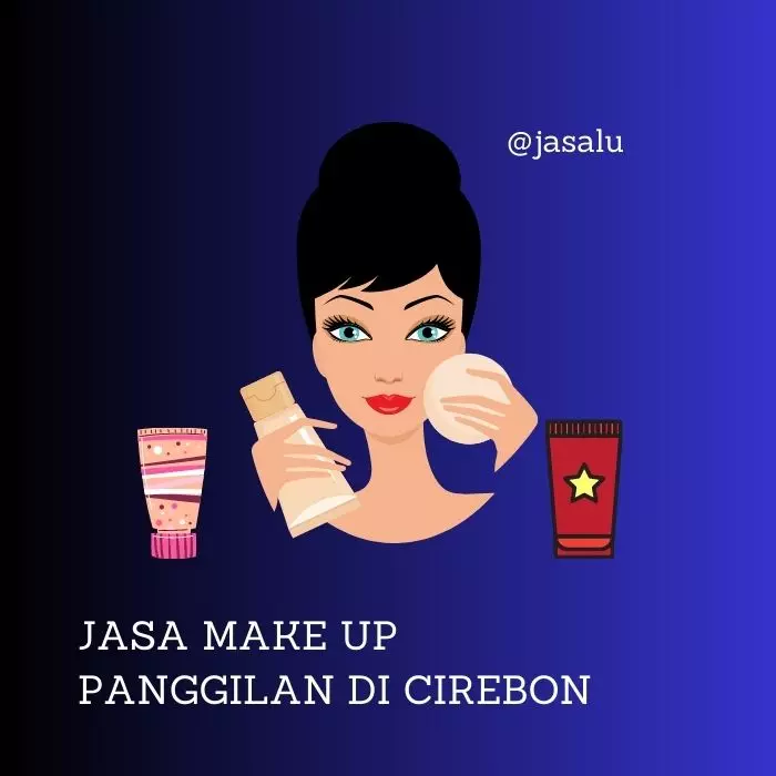 Jasa Make Up Panggilan di Cirebon