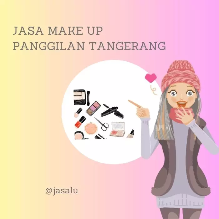 Jasa Make Up Panggilan Tangerang