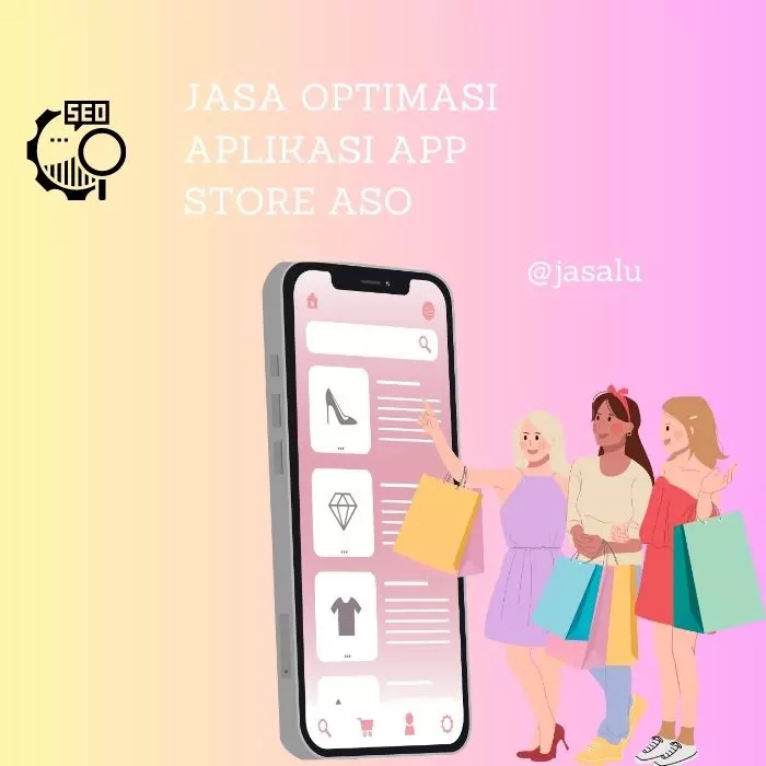 Jasa Optimasi Aplikasi di App Store (ASO)