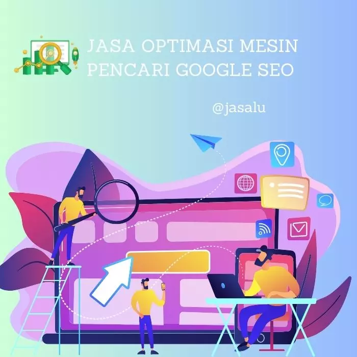 Jasa Optimasi Mesin Pencari Google ( SEO )