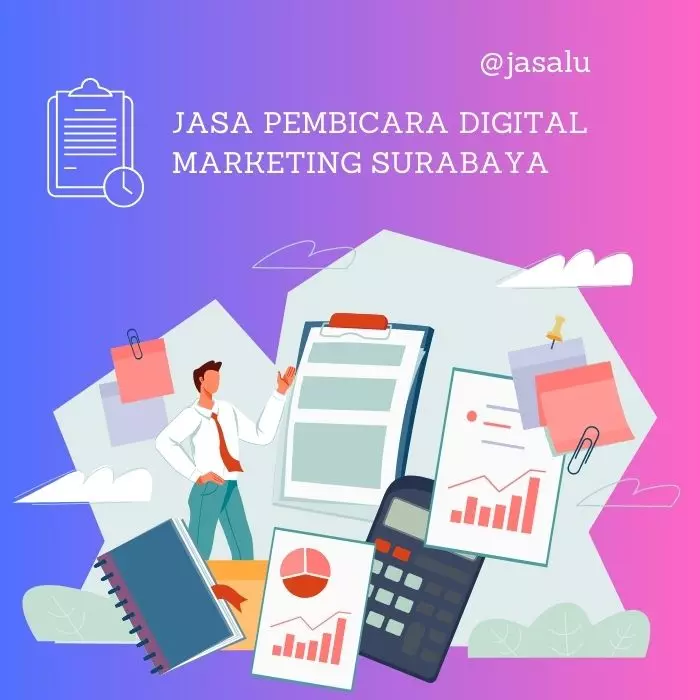 Jasa Pembicara Digital Marketing Surabaya