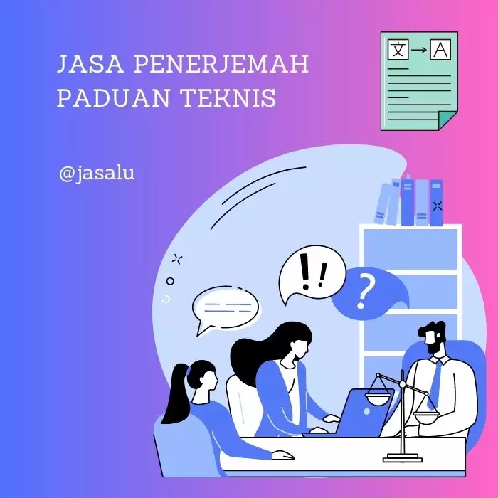 Jasa Penerjemah Dokumen Panduan Teknis