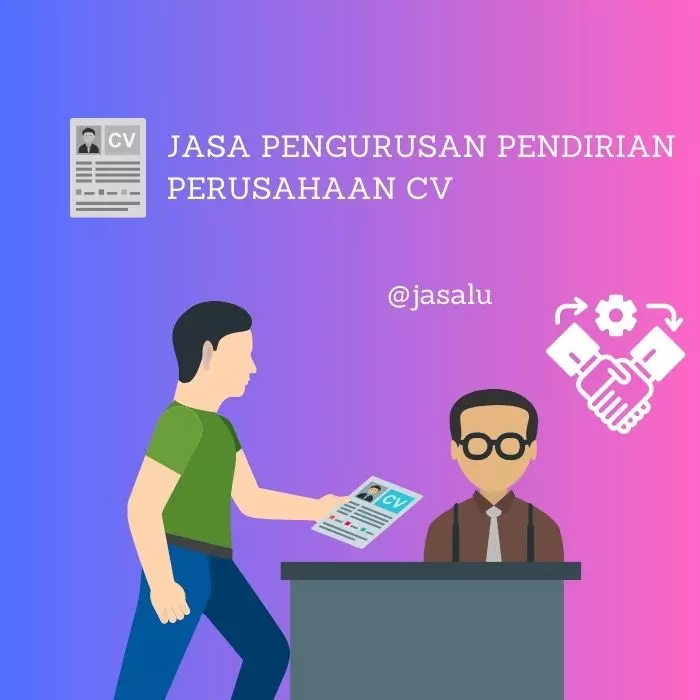 Jasa Pengurusan Pendirian Perusahan CV