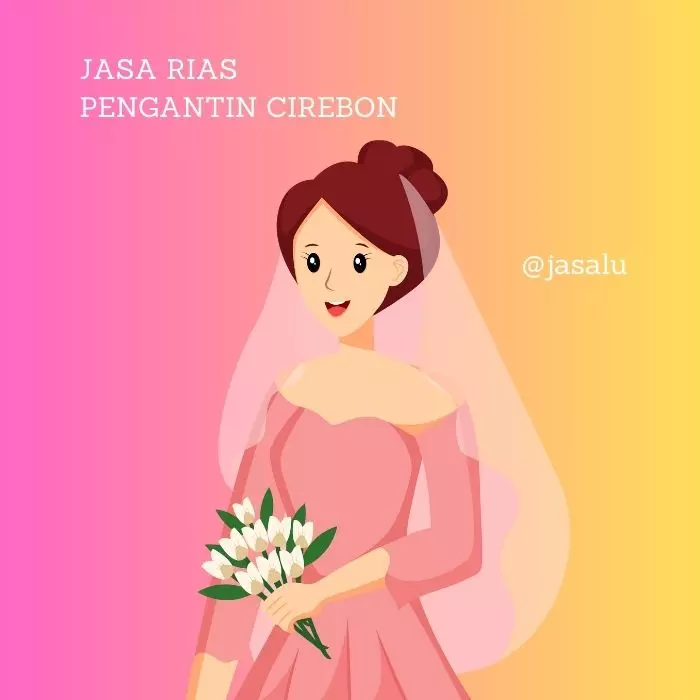 Jasa Rias Pengantin Cirebon