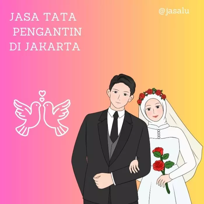Jasa Rias Tata Rias Pengantin di Jakarta