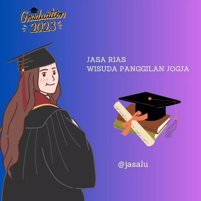 Jasa Rias Wisuda Panggilan Jogja